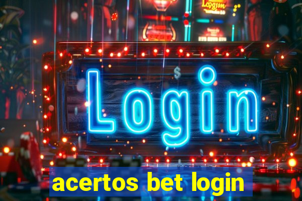 acertos bet login